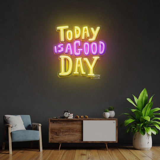 Today Is A Good Day Neon Pop Art Néon Personnalisé | Enseigne LED Au Maroc – MyNeonClub