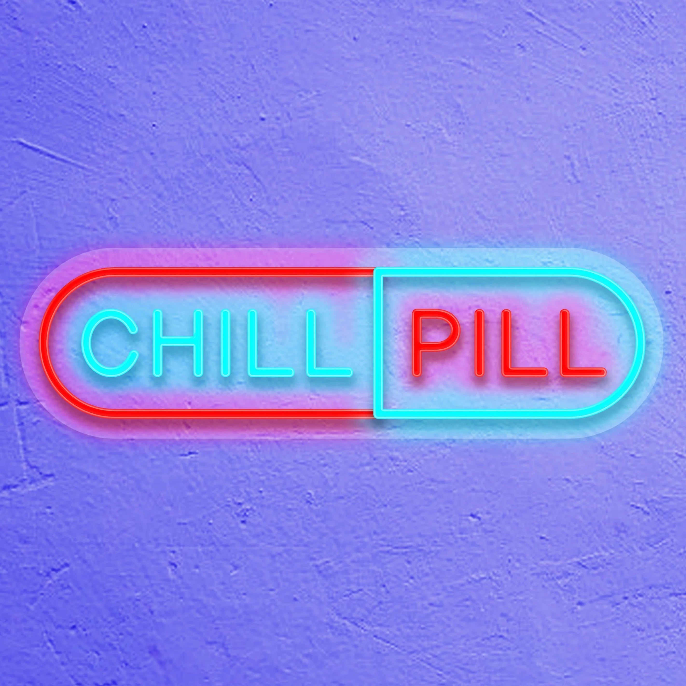 CHILL PILL Néon Personnalisé | Enseigne LED Au Maroc – MyNeonClub