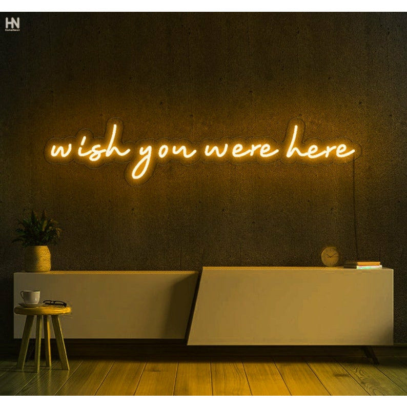 Wish You Were Here Néon Personnalisé | Enseigne LED Au Maroc – MyNeonClub