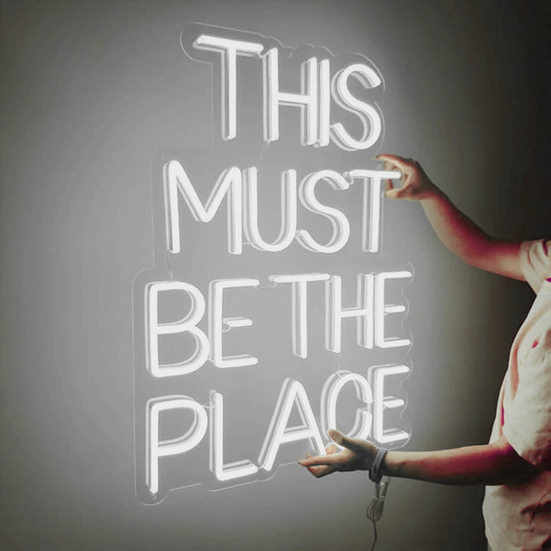 THIS MUST BE THE PLACE Néon Personnalisé | Enseigne LED Au Maroc – MyNeonClub