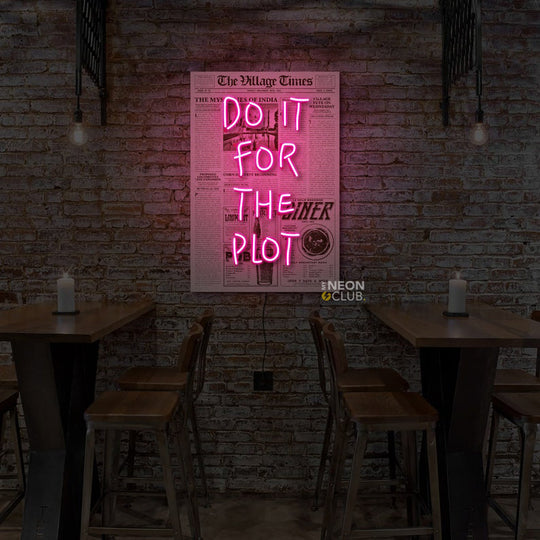 Do it for the plot on Newspaper neon Pop Art Néon Personnalisé | Enseigne LED Au Maroc – MyNeonClub