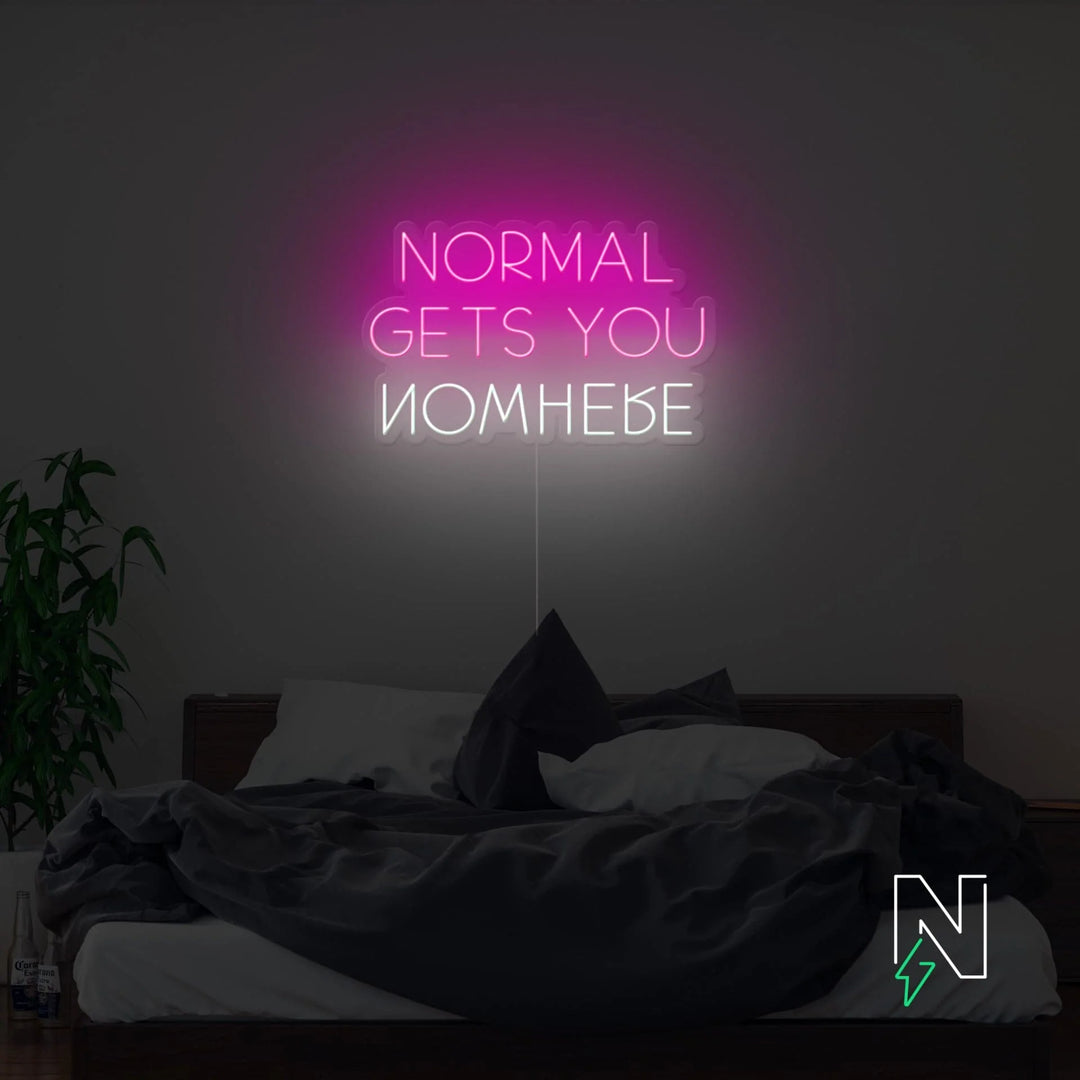 Normal Gets You Nowhere Néon Personnalisé | Enseigne LED Au Maroc – MyNeonClub