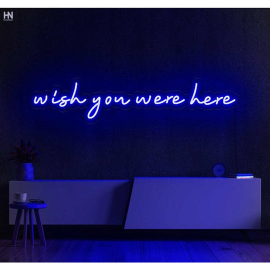 Wish You Were Here Néon Personnalisé | Enseigne LED Au Maroc – MyNeonClub